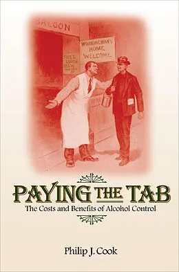 E-Book (epub) Paying the Tab von Philip J. Cook