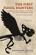 E-Book (epub) First Fossil Hunters von Adrienne Mayor