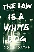 E-Book (epub) Law Is a White Dog von Colin Dayan