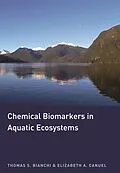 E-Book (pdf) Chemical Biomarkers in Aquatic Ecosystems von Thomas S. Bianchi