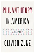 E-Book (epub) Philanthropy in America von Olivier Zunz