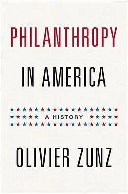 E-Book (epub) Philanthropy in America von Olivier Zunz