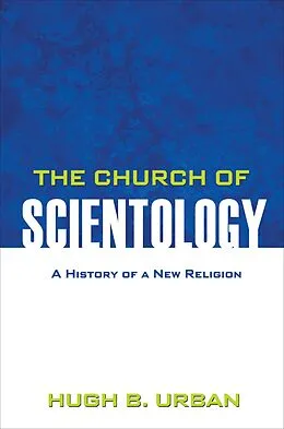 E-Book (pdf) The Church of Scientology von Hugh B. Urban