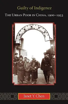 E-Book (epub) Guilty of Indigence von Janet Y. Chen