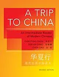 E-Book (pdf) A Trip to China von Chih-P'Ing Chou, Der-Lin Chao, Chen Gao