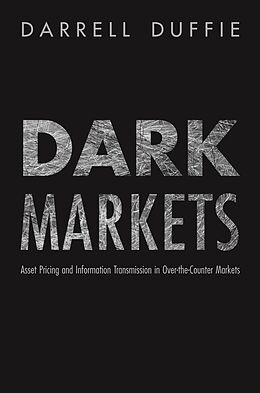 E-Book (pdf) Dark Markets von Darrell Duffie