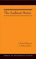 E-Book (epub) Ambient Metric (AM-178) von Charles Fefferman
