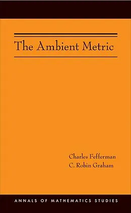 E-Book (epub) Ambient Metric (AM-178) von Charles Fefferman