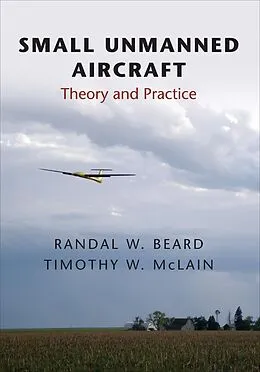 E-Book (epub) Small Unmanned Aircraft von Randal W. Beard