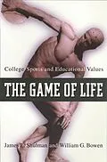 E-Book (epub) The Game of Life von James L. Shulman, William G. Bowen