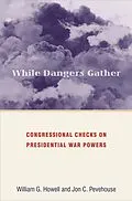E-Book (epub) While Dangers Gather von William G. Howell