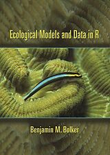 E-Book (pdf) Ecological Models and Data in R von Benjamin M. Bolker
