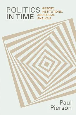 E-Book (epub) Politics in Time von Paul Pierson