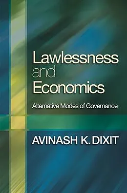 E-Book (epub) Lawlessness and Economics von Avinash K. Dixit