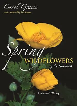 E-Book (pdf) Spring Wildflowers of the Northeast von Carol Gracie