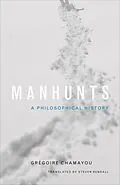 E-Book (epub) Manhunts von Grégoire Chamayou