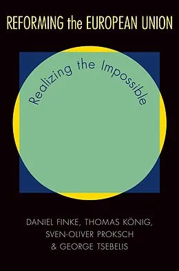 ePUB Reforming the European Union von Daniel Finke