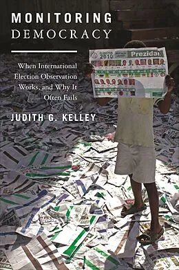 E-Book (pdf) Monitoring Democracy von Judith G. Kelley
