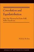 E-Book (epub) Convolution and Equidistribution von Nicholas M. Katz