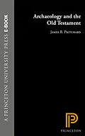 E-Book (pdf) Archaeology and the Old Testament von James B. Pritchard