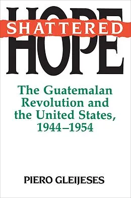E-Book (epub) Shattered Hope von Piero Gleijeses
