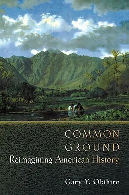 E-Book (epub) Common Ground von Gary Y. Okihiro
