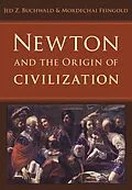 E-Book (epub) Newton and the Origin of Civilization von Jed Z. Buchwald