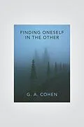 E-Book (epub) Finding Oneself in the Other von G. A. Cohen