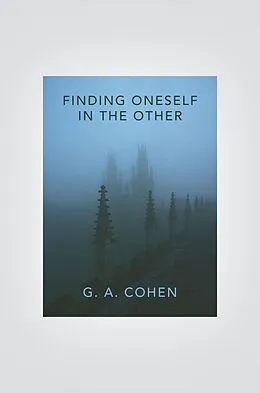 E-Book (epub) Finding Oneself in the Other von G. A. Cohen