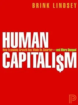 E-Book (pdf) Human Capitalism von Brink Lindsey