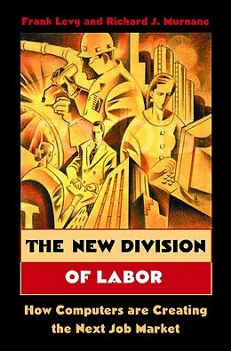 E-Book (epub) New Division of Labor von Frank Levy