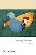 E-Book (epub) Glossary of Chickens von Gary J. Whitehead