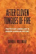 E-Book (epub) After Cloven Tongues of Fire von David A. Hollinger
