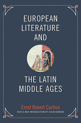 E-Book (epub) European Literature and the Latin Middle Ages von Ernst Robert Curtius