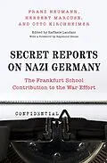 E-Book (epub) Secret Reports on Nazi Germany von Franz Neumann