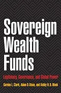 E-Book (epub) Sovereign Wealth Funds von Gordon L. Clark