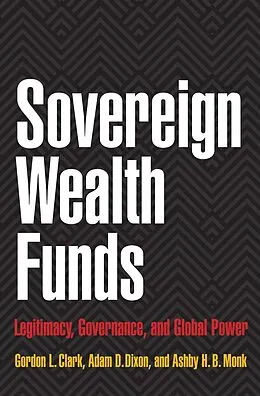 E-Book (epub) Sovereign Wealth Funds von Gordon L. Clark
