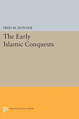 E-Book (pdf) The Early Islamic Conquests von Fred Mcgraw Donner
