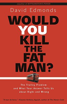 E-Book (epub) Would You Kill the Fat Man? von David Edmonds