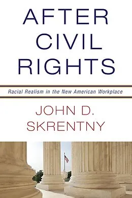 E-Book (epub) After Civil Rights von John D. Skrentny