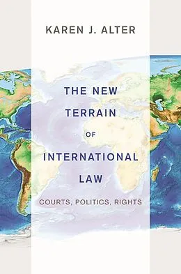 E-Book (epub) New Terrain of International Law von Karen J. Alter