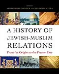 E-Book (epub) History of Jewish-Muslim Relations von