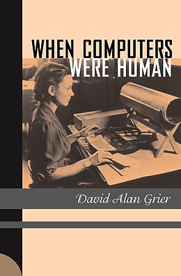 E-Book (epub) When Computers Were Human von David Alan Grier