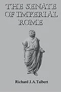 E-Book (pdf) The Senate of Imperial Rome von Richard J. A. Talbert