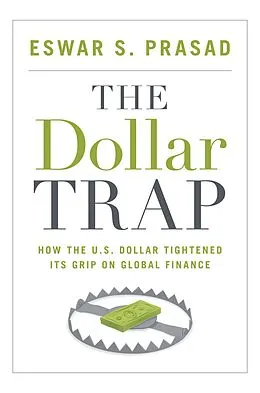 ePUB Dollar Trap von Eswar S. Prasad