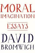 E-Book (epub) Moral Imagination von David Bromwich