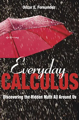 E-Book (epub) Everyday Calculus von Oscar E. Fernandez