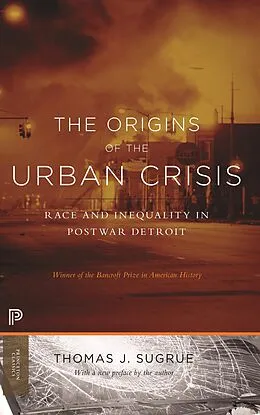 ePUB The Origins of the Urban Crisis von Thomas J. Sugrue
