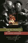 E-Book (epub) The Big Problem of Small Change von Thomas J. Sargent, François R. Velde