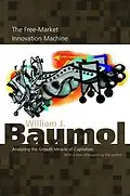 E-Book (epub) Free-Market Innovation Machine von William J. Baumol